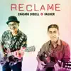 Erasmo Dibell & Raimundo Fagner - Reclame - Single